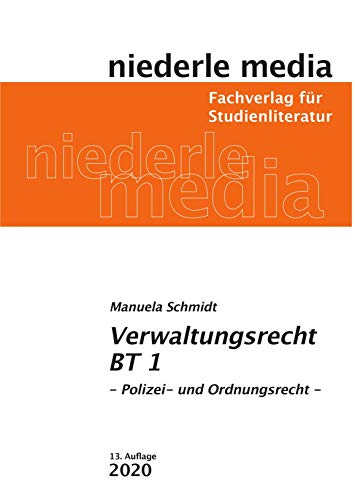 Verwaltungsrecht BT 1 - 2020: Polizei- und Ordnungsrecht Verwaltungsrecht BT 1 - 2020: Polizei- und Ordnungsrecht