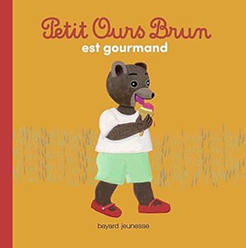 Paperback Petit Ours Brun est gourmand [French] Book