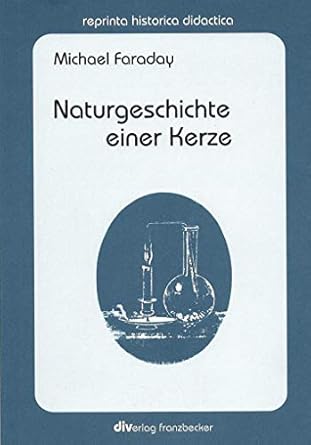 Naturgeschichte einer Kerze Photomechanische Wiedergabe einer Ausgabe