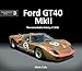 Produktbild Ford GT40 MK 2: The Remarkable History of 1016 (Exceptional Cars, 3, Band 3)
