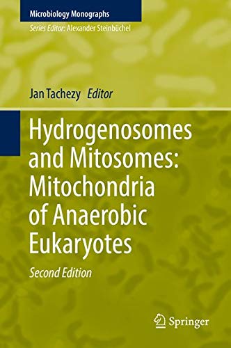 Buy Hydrogenosomes and Mitosomes: Mitochondria of Anaerobic Eukaryotes — BookShops.in