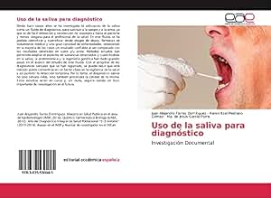 Uso de la saliva para diagnóstico: Investigación Documental