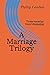A Marriage trilogy: Three Novellas from Mississippi