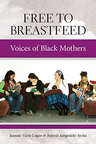 Free to Breastfeed: Voices of Black Mother image 2