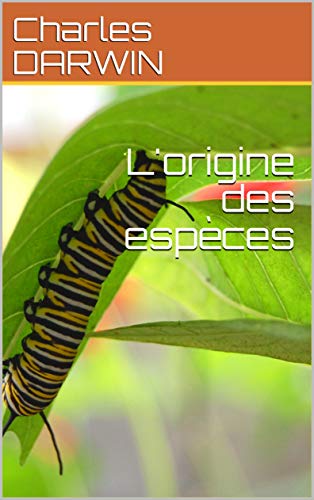 L'origine des espèces L'origine des espèces