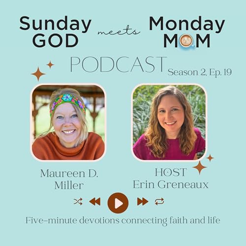 Season 2, Ep. 19: (with Maureen D. Miller)