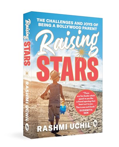 Raising Stars: The Challenges and Joys of Being a Bollywood Paren...