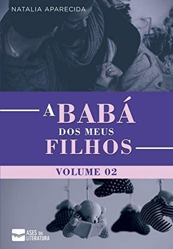 A babá dos meus filhos - volume 2
