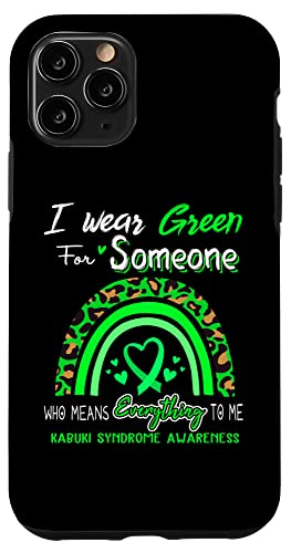 Iphone 11 Pro Kabuki Syndrome Awareness I Wear Green For Someone Case #TOP4