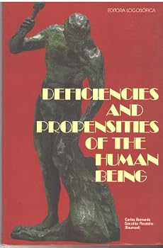 Paperback Deficiencies and Propensities of the Human Being Book