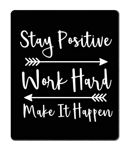 Amcove Gaming Mouse Pad Custom, Stay Positive Work Hard and Make It Happen Inspirational Quotes Mouse pad Art Black Background White Quote