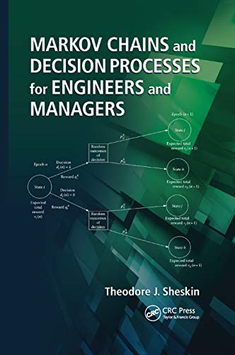 Markov Chains and Decision Processes for Engineers and Managers view 2