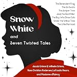 Cover of Snow White and Seven Twisted Tales