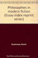 Philosophies in modern fiction 0836913221 Book Cover