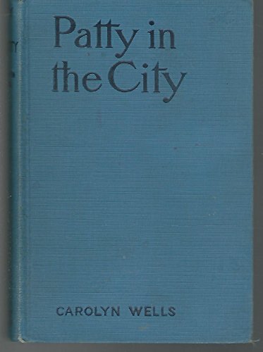 Patty in the City ( Patty Fairchild Series #3) B01HVVEI5S Book Cover