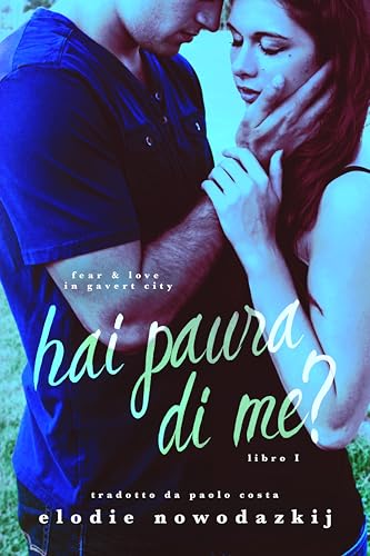 Hai Paura Di Me? (Fear & Love in Gavert City Vol. 1)
