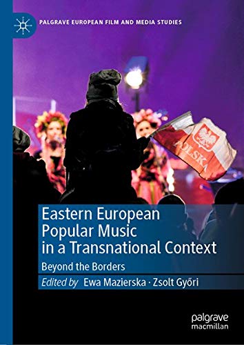 Buy Eastern European Popular Music in a Transnational Context — BookShops.in