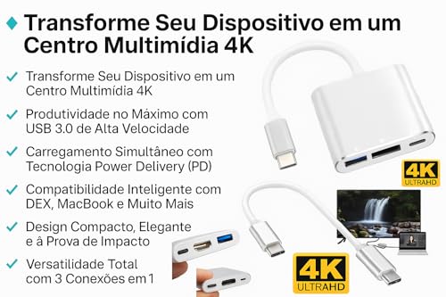 Adaptador USB-C para HDMI 4K, USB 3.0 e Carga PD - Compatibilidade com MacBook, Thunderbolt 3 e DEX Android - Eleva Sua Exper