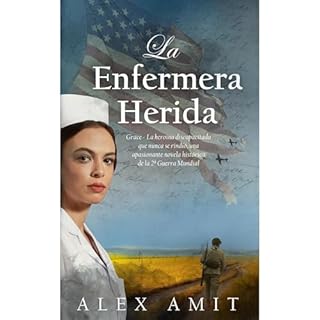 La Enfermera Herida Audiolibro Por Alex Amit arte de portada