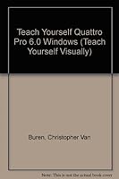 Teach Yourself...Quattro Pro 6.0 for Windows (Teach Yourself) 155828401X Book Cover