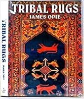 Tribal Rugs: Nomadic and Village Weavings from the Near East and Central Asia 0963368907 Book Cover