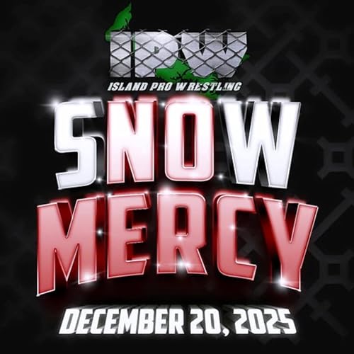 Drinkin at MO&rsquo;s : IPW Snow Mercy preview show cover art