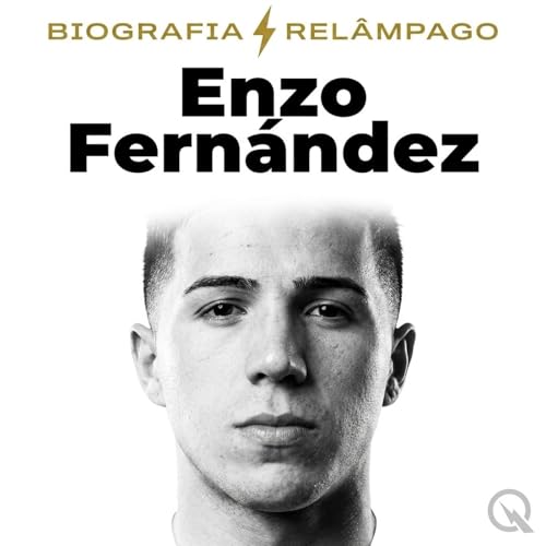 Enzo Fern&aacute;ndez - Biografia Rel&acirc;mpago cover art