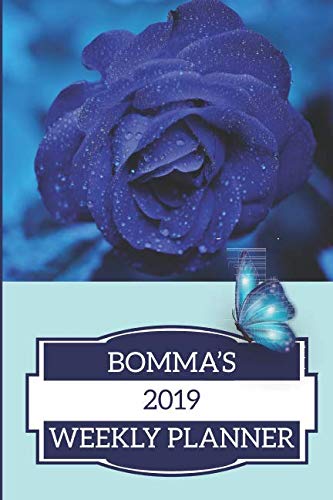 Bomma's 2019 Weekly Planner: A lovely blue rose and butterfly themed diary for use at home and in the office