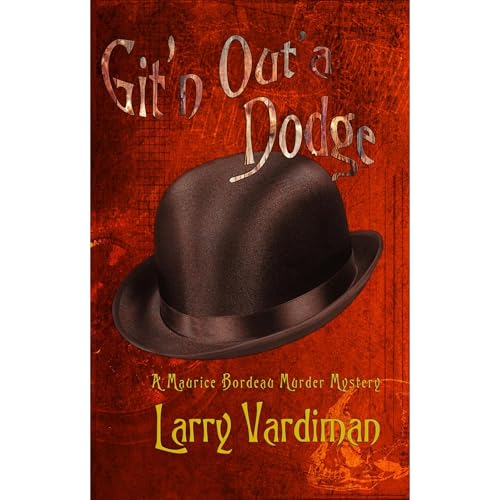 Git'n Out'a Dodge (Written by Larry Vardiman) episode artwork