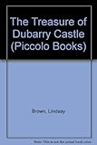  Treasure of Dubarry Castle (Piccolo Books)