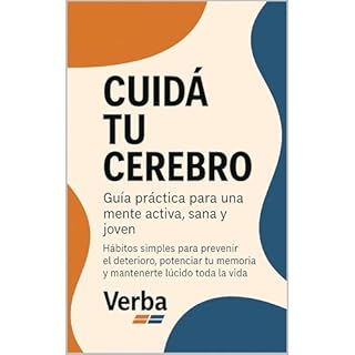 Cuid&aacute; tu Cerebro: Gu&iacute;a pr&aacute;ctica para una mente activa, sana y joven Audiolibro Por Verba arte de portada