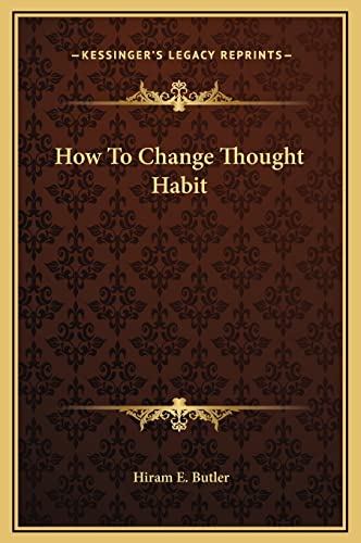 How To Change Thought Habit