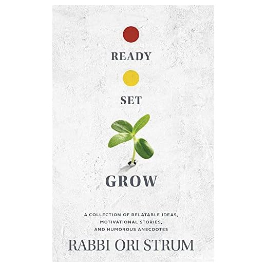 Ready, Set, Grow: A Collection Of Relatable Ideas, Motivational Stories, And Humorous Anecdotes