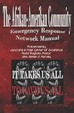 The Afrikan-Amerikan Community Emergency Response Network Manual