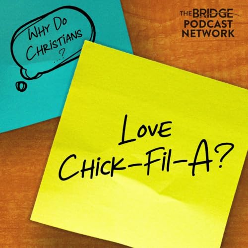 Page de couverture de Why Do Christians Love Chick-Fil-A? Again?