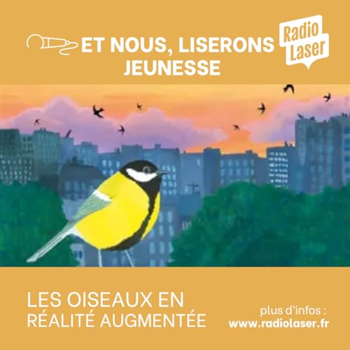 Ouvrez grand les oreilles : les oiseaux sont l&agrave;