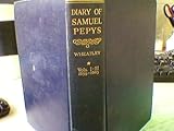 The Diary of Samuel Pepys: Complete Three (3) Volume Set