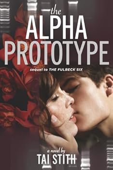 Paperback The Alpha Prototype (The Fulbeck Six) Book