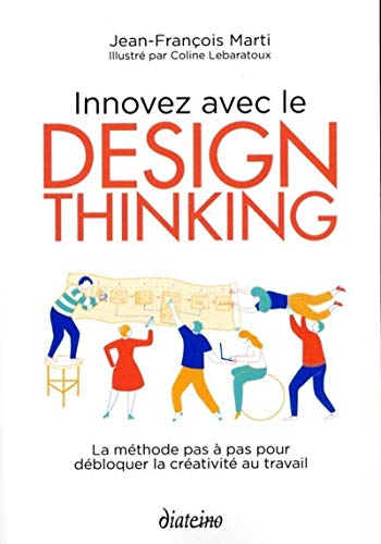 Télécharger Innovez avec le design thinking Livre PDF Gratuit