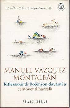 Perfect Paperback Riflessioni di Robinson davanti a centoventi baccala` [Italian] Book
