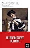  Que faire?: Les hommes nouveaux