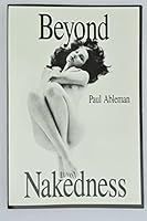 Beyond Nakedness 0910550565 Book Cover