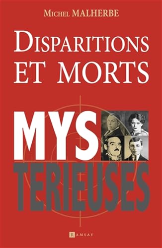 Disparitions et morts mystérieuses