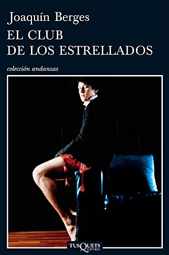 Amazon Com El Club De Los Estrellados Andanzas Spanish Edition Ebook Ballestin Joaquin Berges Kindle Store