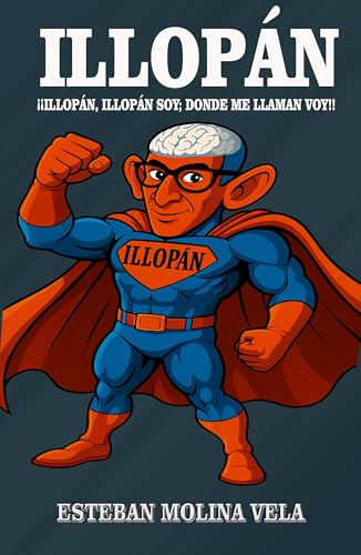 ILLOPÁN: EL HÉROE QUE NUNCA DUDA (TODOS MIS LIBROS nº 21) ILLOPÁN: EL HÉROE QUE NUNCA DUDA (TODOS MIS LIBROS nº 21)