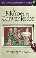 A Murder of Convenience (The Chronicles of Brother Hermitage) 1913383199 Book Cover