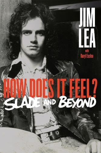 How Does It Feel Jim Lea Autobiography livre broché memoires musique