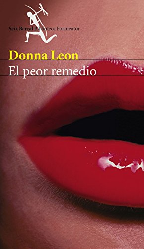 El peor remedio (Spanish Edition) [Spanish] 8432219967 Book Cover