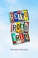 Retro Road Trip 1674909373 Book Cover