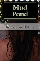 Mud Pond 1463751192 Book Cover